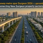 upcoming metro route connecting New Gurgaon property sectors